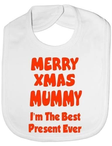 Merry Xmas Mommy im the best present ever Xl Baby Bib